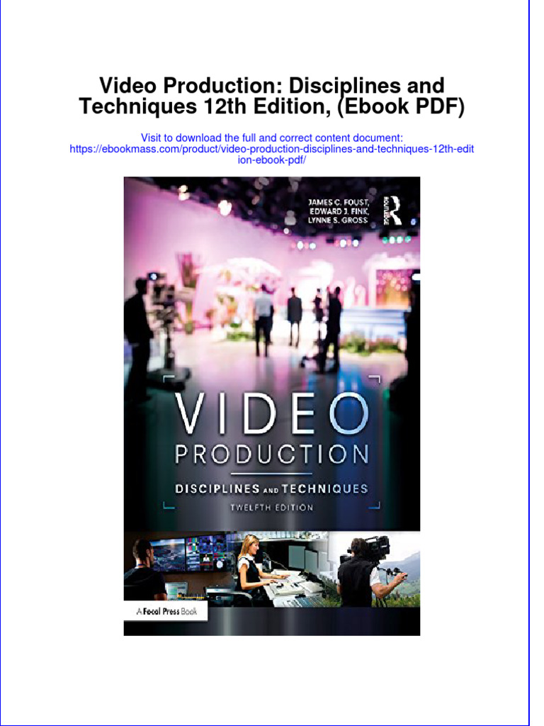Video Production Disciplines and Techniques 12th Edition Ebook PDF