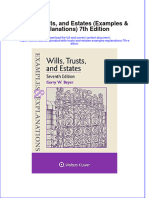 Wills Trusts and Estates Examples Explanations 7th Edition