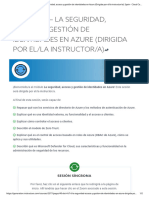 40.4 - T7-6 - LA SEGURIDAD, Acceso Y Gestión de Identidades en Azure (Dirigida Por El/La Instructor/A)