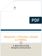 Aula 4 - Maquiavel, o Príncipe, o Estado e A Política