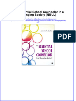 The Essential School Counselor in a Changing Society Null