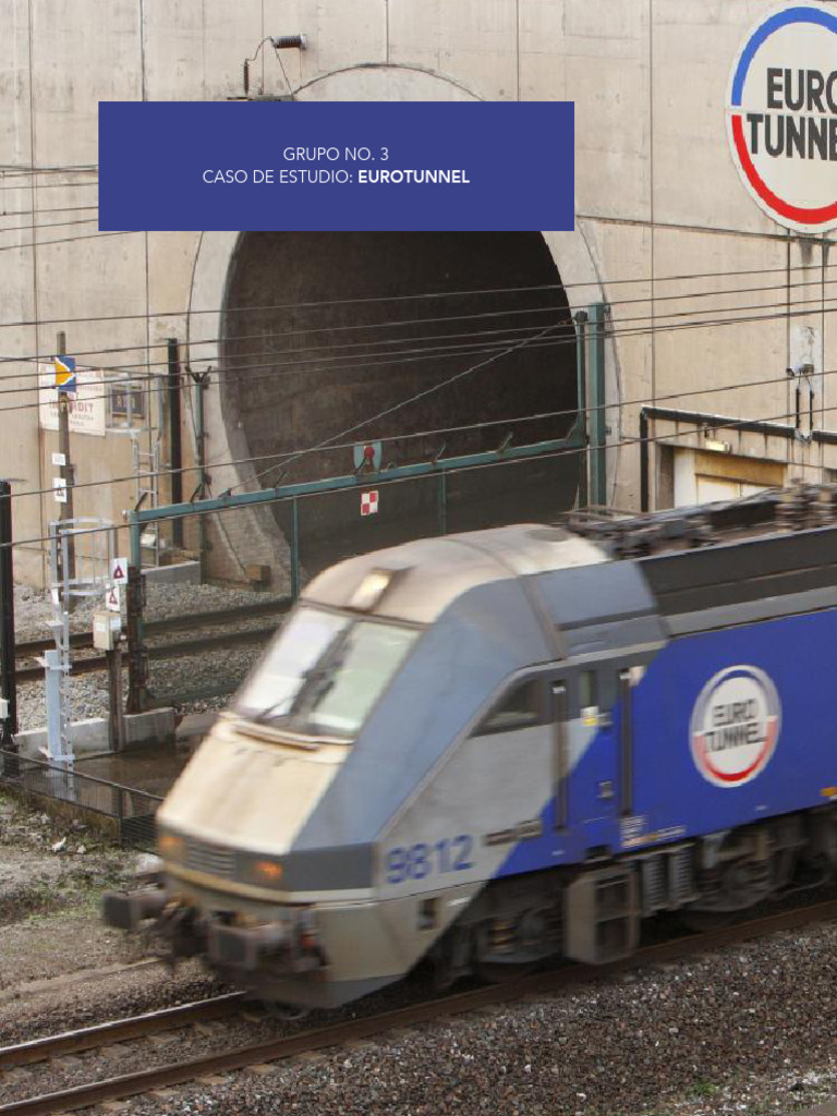 Caso de Estudio Eurotunnel 2025 PDF Transporte Presupuesto
