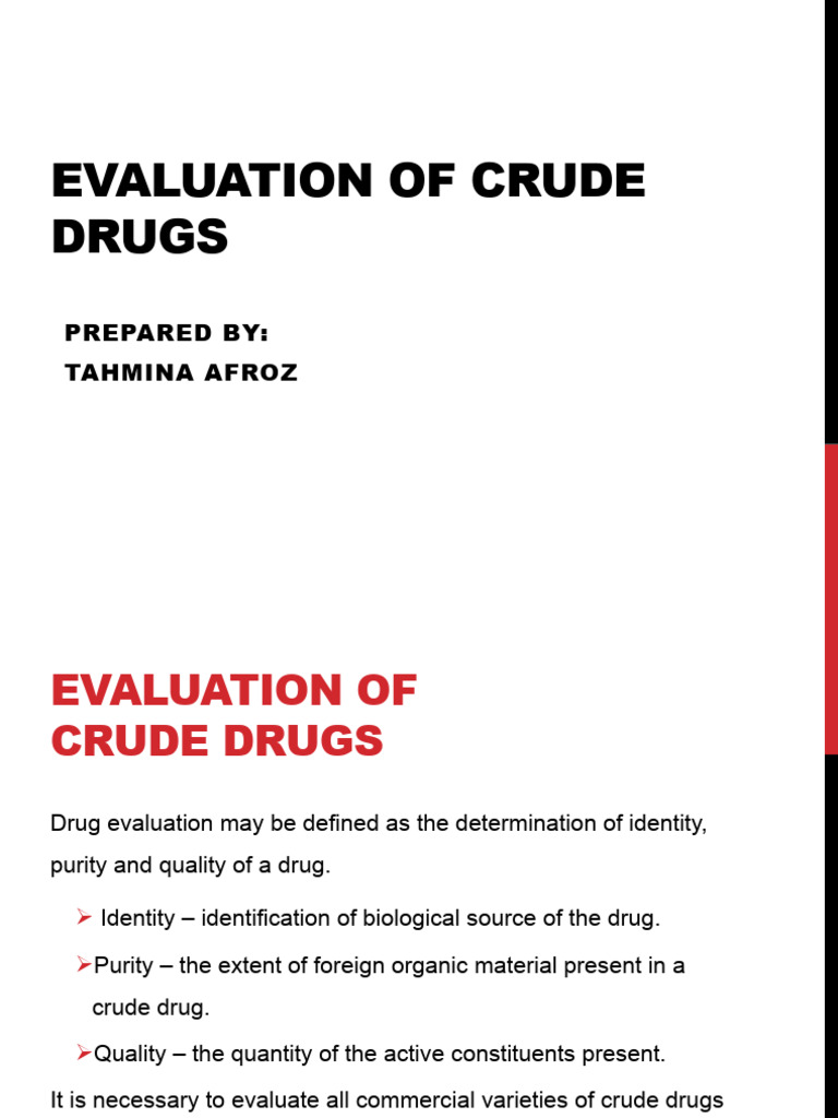 Methods for Evaluating Crude Drugs | PDF | Chemistry | Physical Sciences