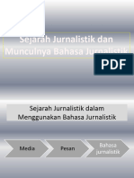 1 - Sejarah Jurnalistik Dan Munculnya Bahasa Jurnalistik