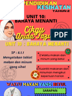 UNIT 10: Bahaya Menanti: Kesihatan