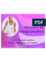 Seminario de Citologia Oncotica (Meio Liquido)