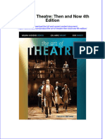 The Art of Theatre Then and Now 4th Edition