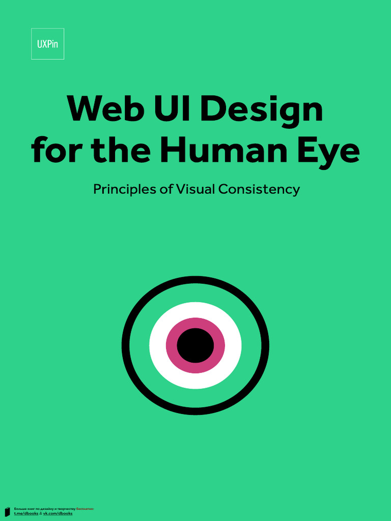 Web UI Design For The Human Eye, UX Pin | PDF | Usability | User Interface
