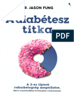 A Diabétesz Titka - A 2-Es Típusú Cukorbetegség Megelőzése (Dr. Jason Fung) - Compressed