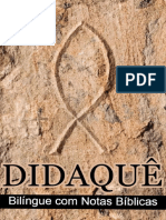 Didaqu (Bilingue Com Notas Bblicas) o Catecismo Do Cristianismo Primitivo. Edio de Estudos Do Manual Apostlico Do Primeiro Sculo Da Igreja