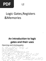 L2 - Logic Gates, Registers &memories