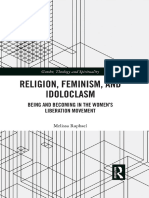 (Gender, Theology and Spirituality) Melissa Raphael - Religion, Feminism, and Idoloclasm - Being and Becoming in The Women's Liberation Movement-Routledge (2019)