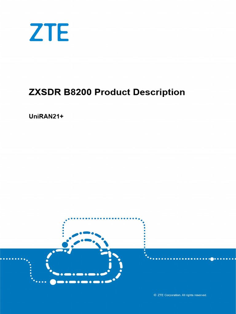 ZXSDR B8200 Product Description - UniRAN21+ (V5.45.20) +BPQ7 - V1