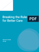 Breaking Rules Better Care 