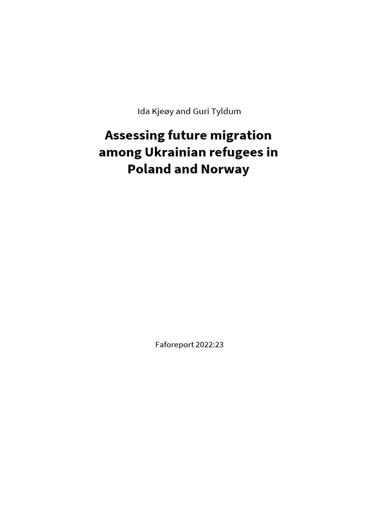Assessing Future Migration Among Ukrainian Refugees in Poland and Norway PDF Refugee Ukraine