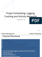 Project Scheduling Lagging, Crashing and Activity Networks
