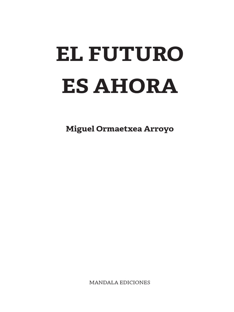 El Futuro Es Ahora | PDF | Inteligencia artificial | Inteligencia (IA ...