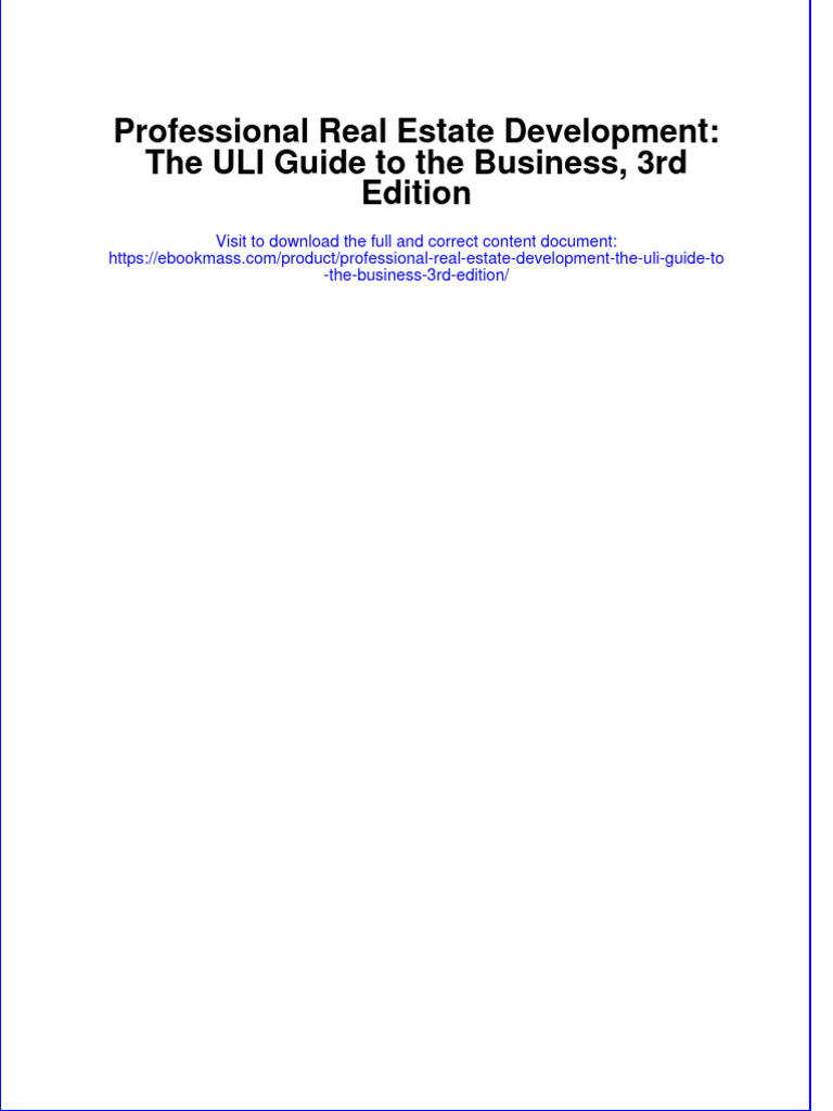 Professional Real Estate Development The Uli Guide To The Business 3rd