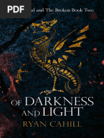 2 of Darkness and Light (The Bound and The Broken)