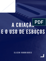 A Criação e o Uso de Esboços - Pr. Elizeu Rodrigues