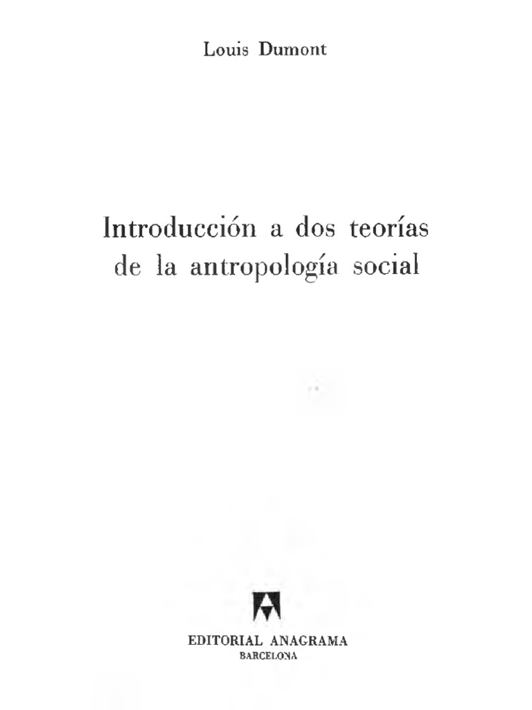 Dumont Louis - Introduccion A Dos Teorias de La Antropologia Social ...