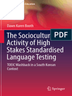 The Sociocultural Activity of High Stakes Standardised Language Testing