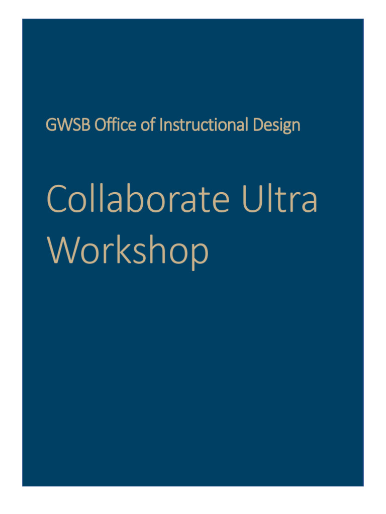 Blackboard Collaborate Ultra Workshop Guide | PDF