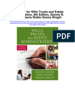 Instant Download Test Bank For Wills Trusts and Estate Administration 8th Edition Dennis R Hower Janis Walter Emma Wright PDF Scribd