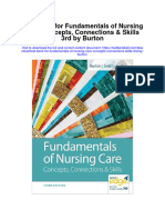 Full Download Test Bank For Fundamentals of Nursing Care Concepts Connections Skills 3rd by Burton PDF Free