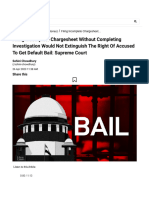 Filing Incomplete Chargesheet Without Completing Investigation Would Not Extinguish The Right of Accused To Get Default Bail - Supreme Court