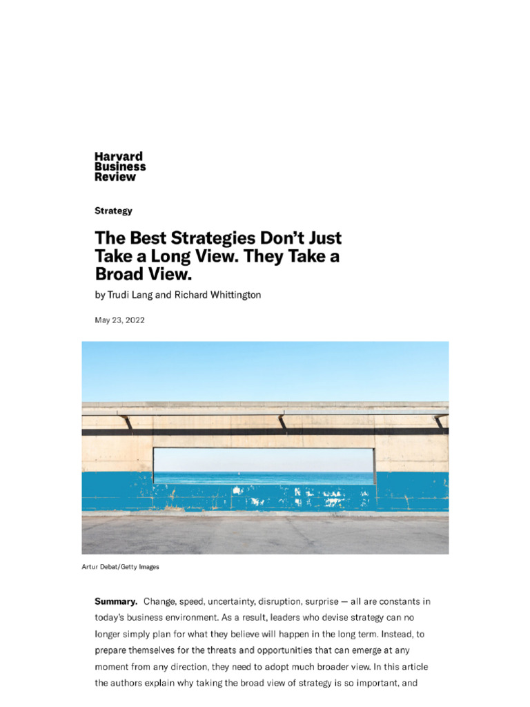 The Best Strategies Don't Just Take A Long View. They Take A Broad View ...