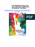 Instant Download Keeping The Republic Power and Citizenship in American Politics 8th Edition Barbour Test Bank PDF Full Chapter