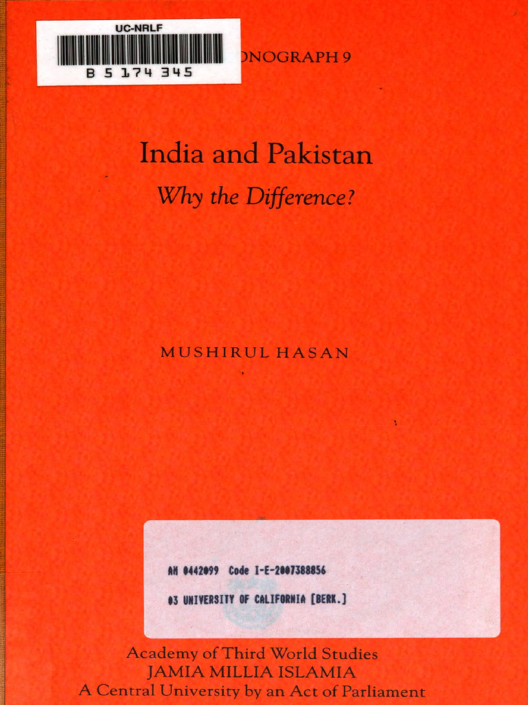 (ATWS Monograph No. 9) Mushirul Hasan - India and Pakistan - Why The ...