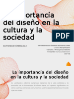 FTDI. La Importancia Del Diseño en La Cultura y La Sociedad. ACT 2 (Cervantes, DAT 02)
