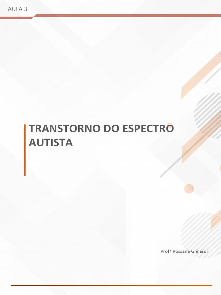 AULA3 - Transtorno Do Espectro Autista | PDF | Espectro do autismo ...