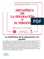 Ken Wapnick La Metafisica de La Separacion y El Perdon