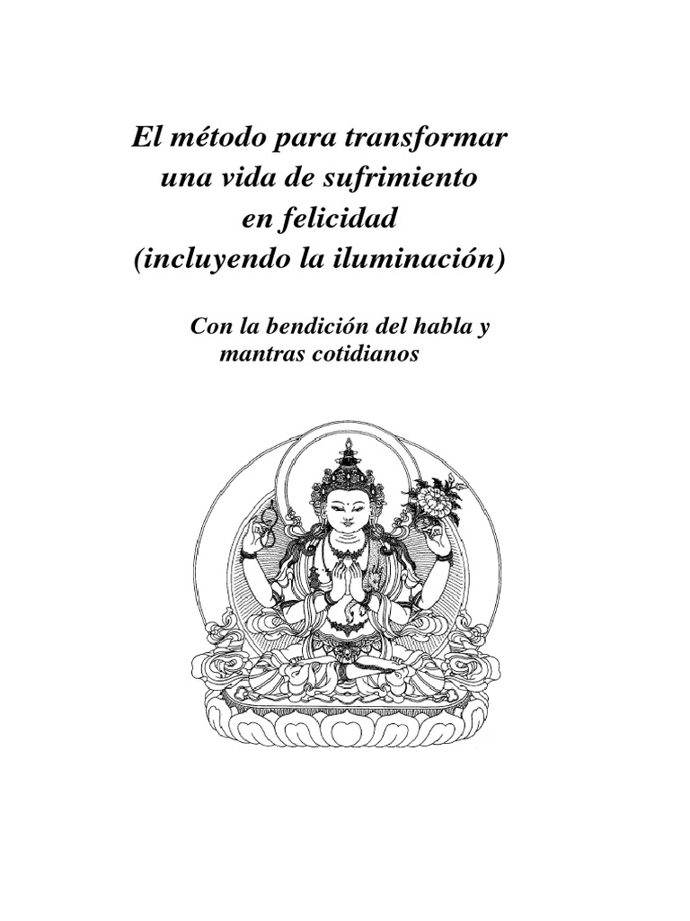 Un Método para Transformar Una Vida de Sufrimiento en Felicidad | PDF ...