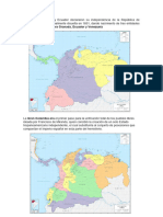 En 1830 Venezuela y Ecuador Declararon Su Independencia de La República de Colombia