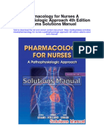 Instant Download Pharmacology For Nurses A Pathophysiologic Approach 4th Edition Adams Solutions Manual PDF Full Chapter