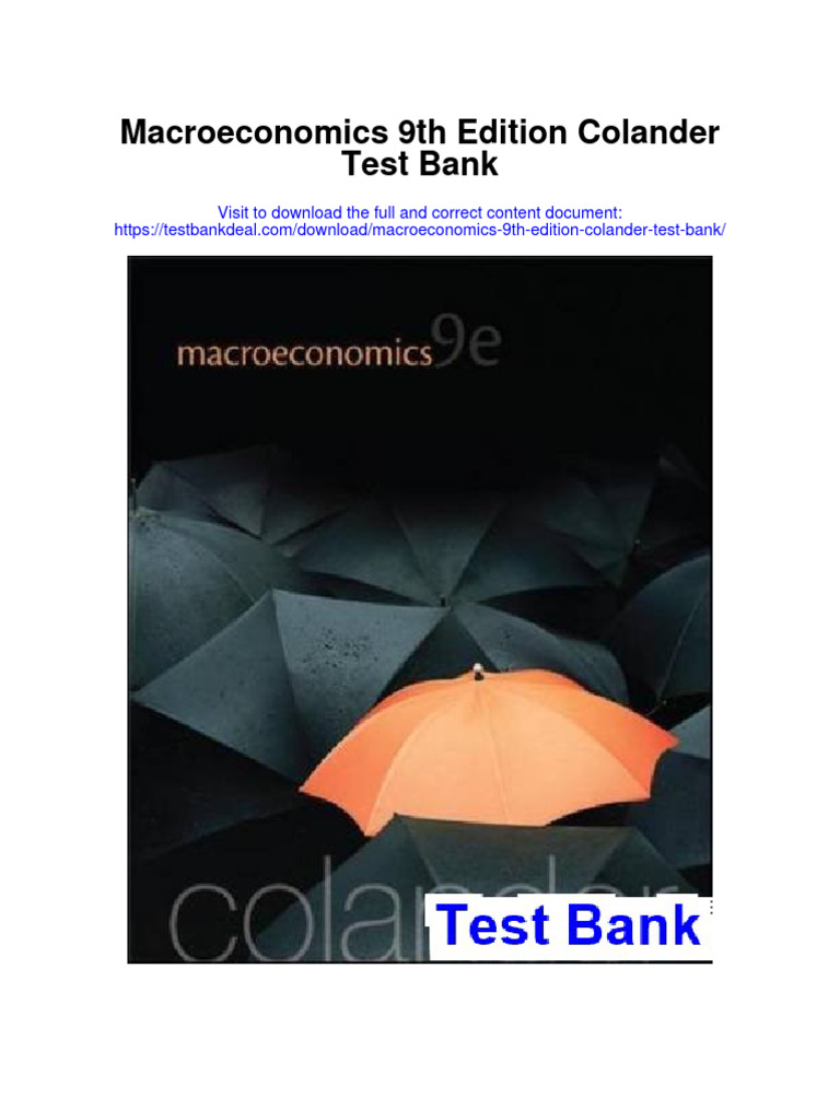 Instant Download Macroeconomics 9th Edition Colander Test Bank PDF Full