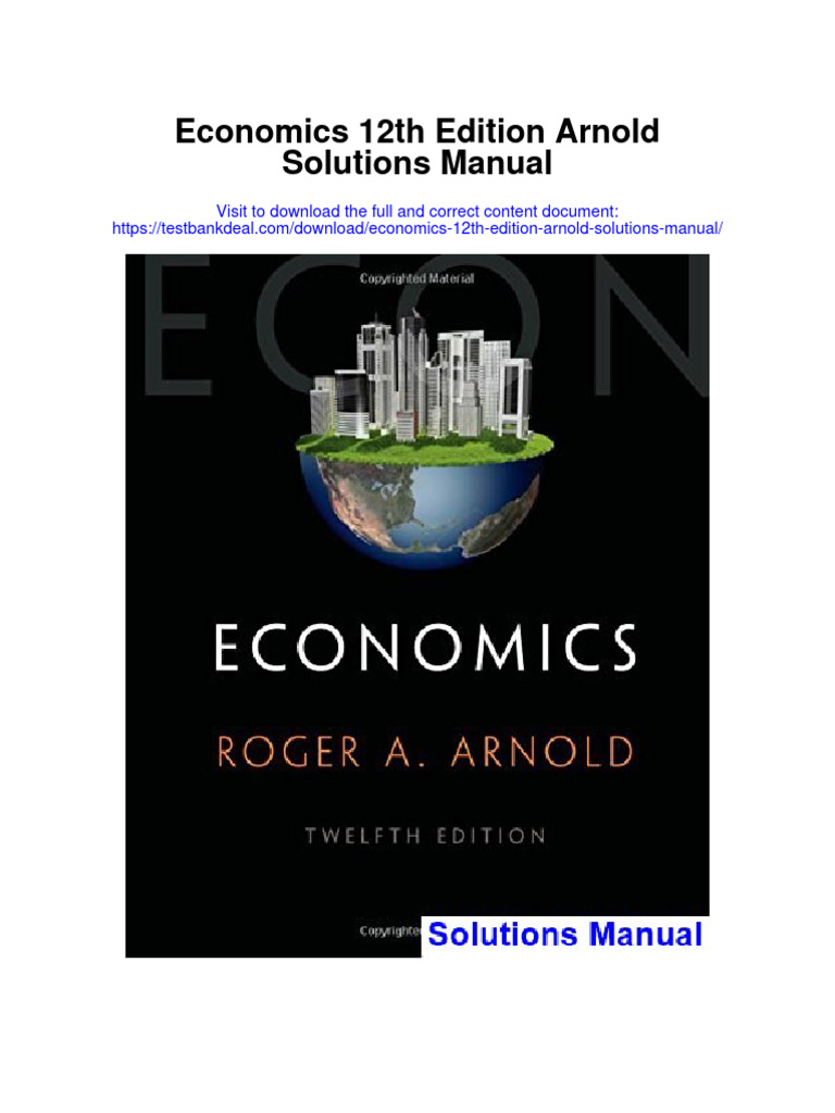 Instant Download Economics 12th Edition Arnold Solutions Manual PDF ...