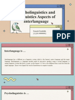 (SLA) Psycholinguistics and Linguistics Aspects of Interlanguage