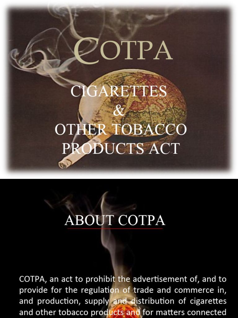 cigarettes and other tobacco products act cotpa Overview of 2003 Regulations | PDF | Cigarette Overview of COTPA 2003 Regulations