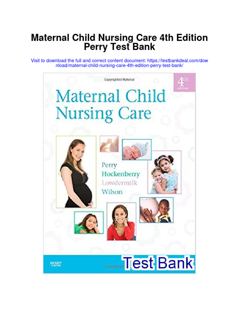 Instant Download Maternal Child Nursing Care 4th Edition Perry Test Bank PDF Full Chapter | PDF