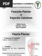 Fasceíte Plantar 11.04  - 21h