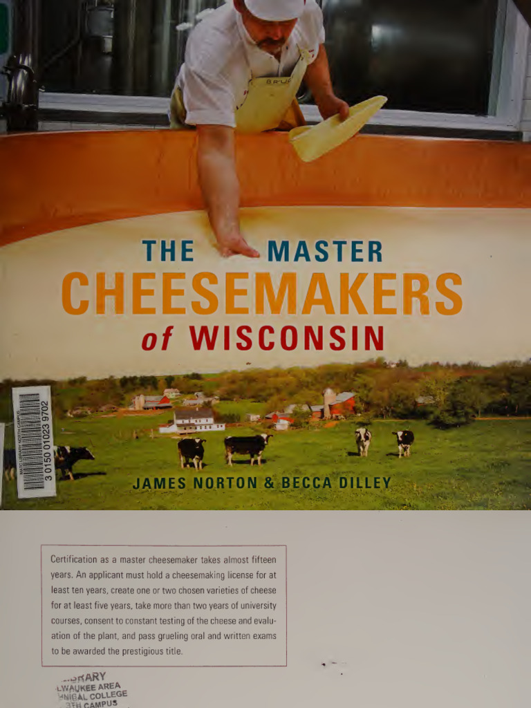 The Master Cheesemakers of Wisconsin | Download Free PDF | Cheese ...