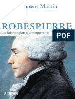 Robespierre La Fabrication Dun Monstre (Jean-Clément Martin)