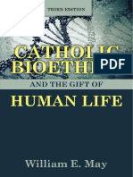 William E. May - Catholic Bioethics and The Gift of Human Life