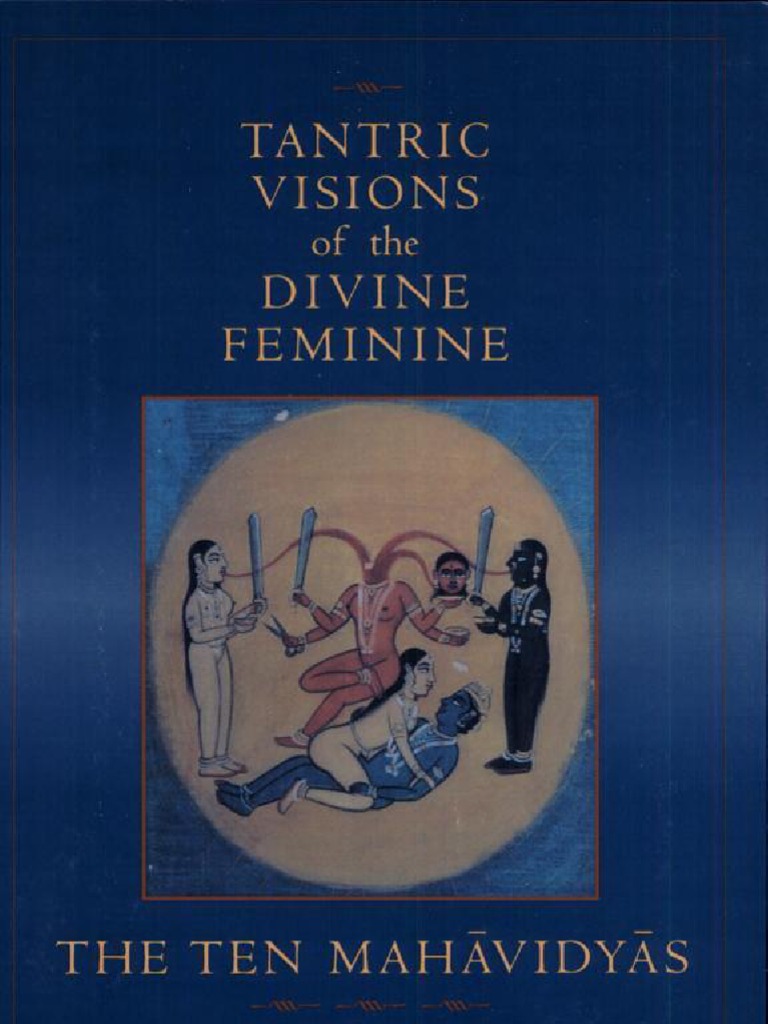Tantric - Visions of The Divine Femenine | PDF | Home & Garden | Lifestyle