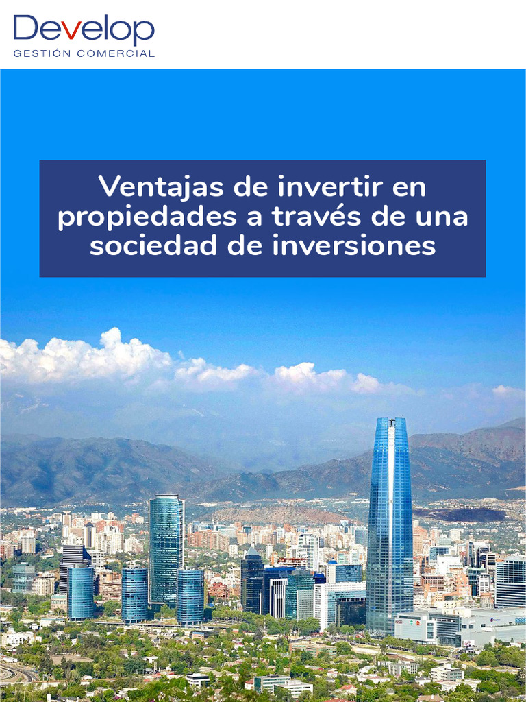 Ventajas de invertir en propiedades SpA | PDF | Empresa de inversiones ...